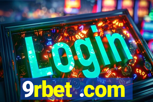 9rbet .com